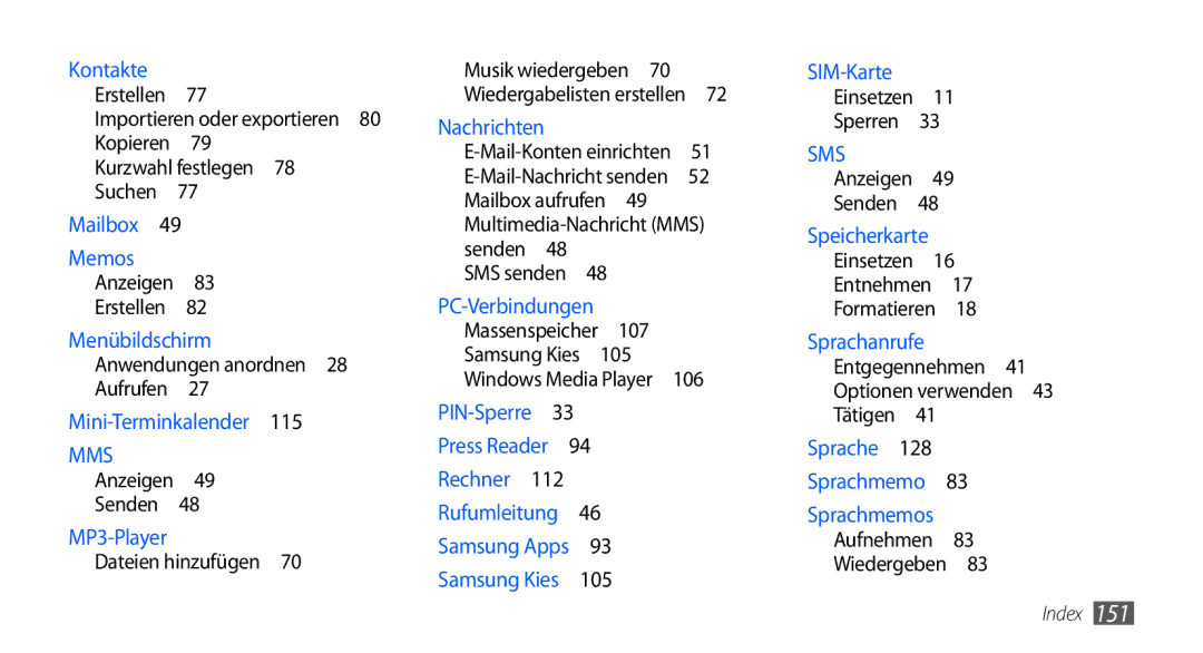 Samsung GT-I9000HKDDBT manual Dateien hinzufügen , Multimedia-Nachricht MMS senden SMS senden , Einsetzen Sperren  